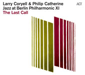 Larry Coryell The last Call